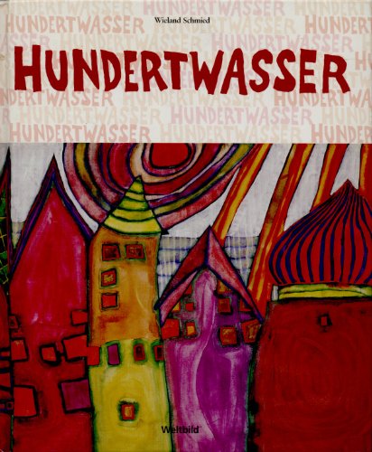 Beispielbild fr Hundertwasser 1928 - 2000 - Persnlichkeit, Leben, Werk. zum Verkauf von Antiquariat BcherParadies