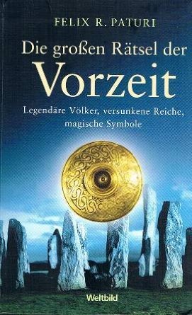 Stock image for Die Groen Rtsel der Vorzeit. Legendre Vlker, versunkene Reiche, magische Symbole for sale by Ostmark-Antiquariat Franz Maier