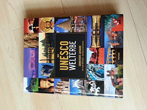 Unesco Weltkulturerbe - Weltbild
