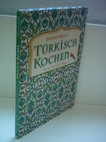 9783828910560: Trkisch Kochen