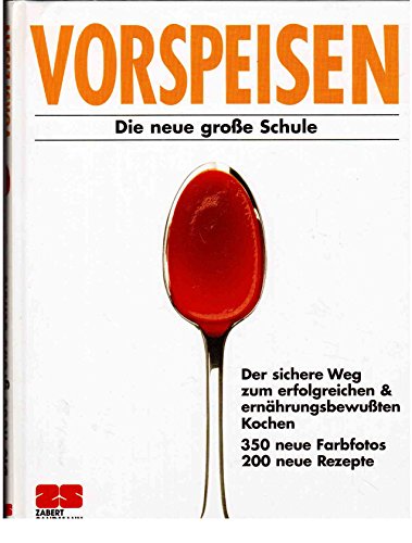 Stock image for Vorspeisen - die neue groe Schule for sale by 3 Mile Island