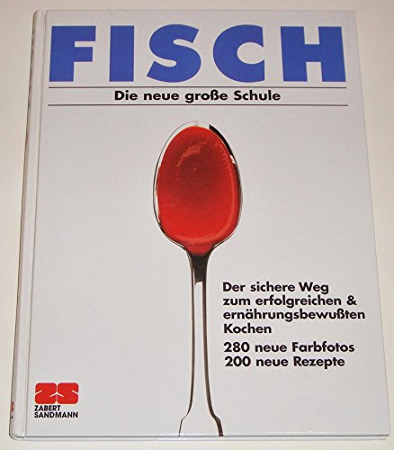 Beispielbild fr Fisch. Die neue groe Schule zum Verkauf von medimops