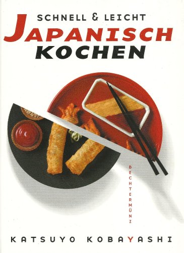 Stock image for Japanisch kochen. Schnell und leicht for sale by medimops