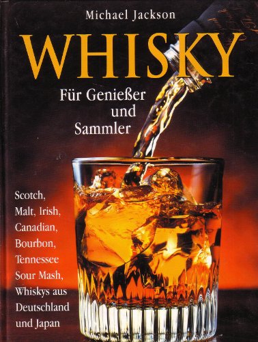 Whisky - Für Genießer und Sammler - Jackson, Michael