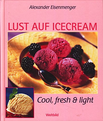 Beispielbild fr Lust auf Icecream zum Verkauf von Gerald Wollermann