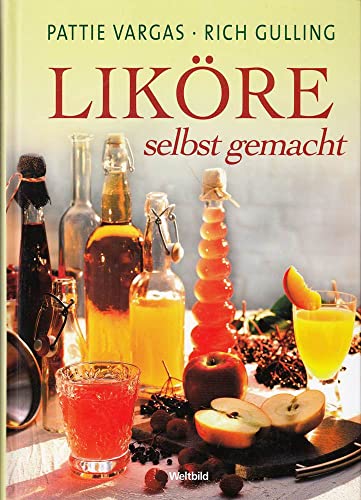 Stock image for Likre selbst gemacht for sale by Gabis Bcherlager