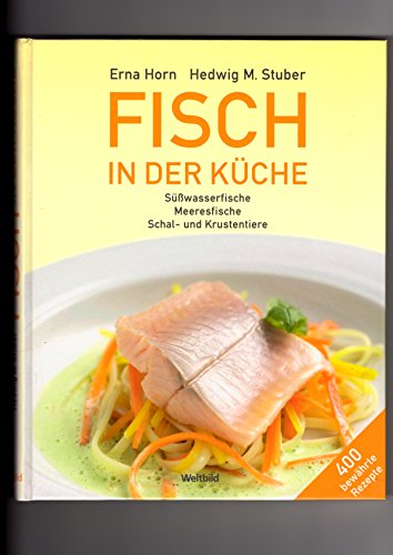 9783828913097: Fisch in der Kche - Erna Horn Hedwig M.Stuber