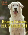 9783828915534: Knaurs Grosses Hundebuch