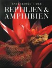 9783828915596: Enzyklopdie der Reptilien und Amphibien