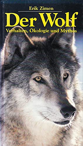 9783828915817: Der Wolf. Verhalten, Ökologie und Mythos