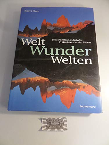 Beispielbild fr Weltwunder, Wunderwelten. Die schnsten Landschaften in atemberaubenden Bildern zum Verkauf von medimops