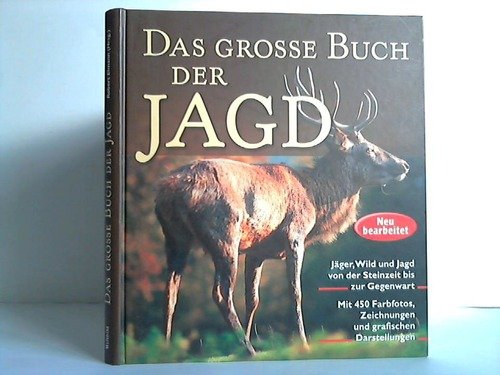 Beispielbild fr Das groe Buch der Jagd zum Verkauf von medimops