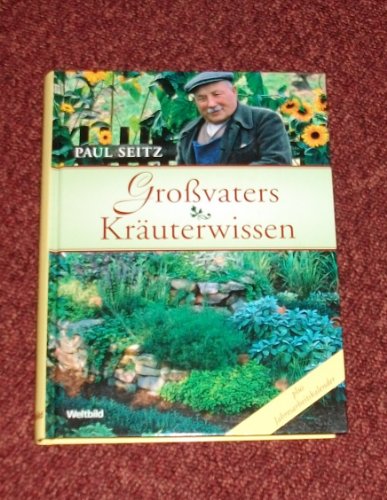 Beispielbild fr Grovaters Kruterwissen zum Verkauf von Versandantiquariat Felix Mcke