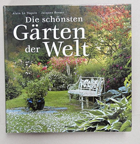Beispielbild fr Die sch nsten Gärten der Welt mit einer Einführung von Michel Baridon [Unknown Binding] zum Verkauf von tomsshop.eu