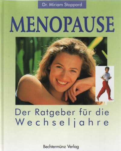 9783828918016: Menopause. Der Ratgeber fr die Wechseljahre.