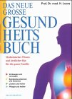 Beispielbild fr Das Neue Grosse Gesundheitsbuch zum Verkauf von medimops