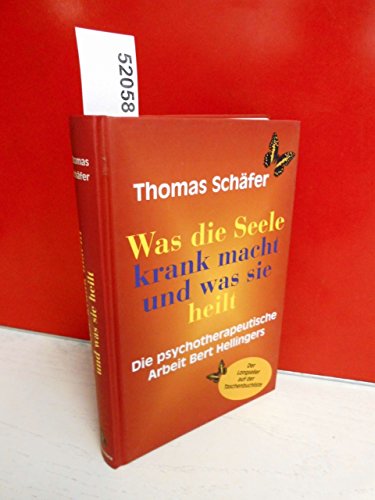 9783828919396: Was die Seele krank macht und was sie heilt - Thomas Schfer