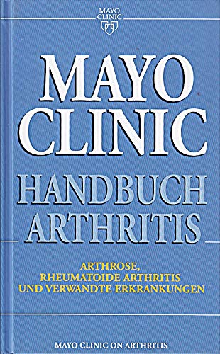 Stock image for Mayo Clinic Handbuch Arthritis for sale by Versandantiquariat Felix Mcke