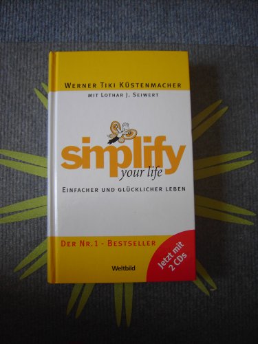 Beispielbild fr Simplify your life. Einfacher und glcklicher leben. Komplett. Mit 2 CDs zum Verkauf von Bildungsbuch