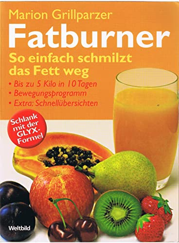 Beispielbild fr Fatburner - So einfach schmilzt das Fett weg zum Verkauf von Versandantiquariat Felix Mcke