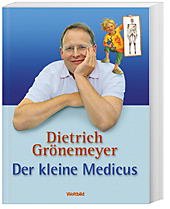 Stock image for Der kleine Medicus for sale by Versandantiquariat Felix Mcke