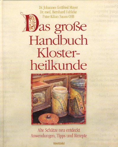 9783828921405: Das groe Handbuch Klosterheilkunde