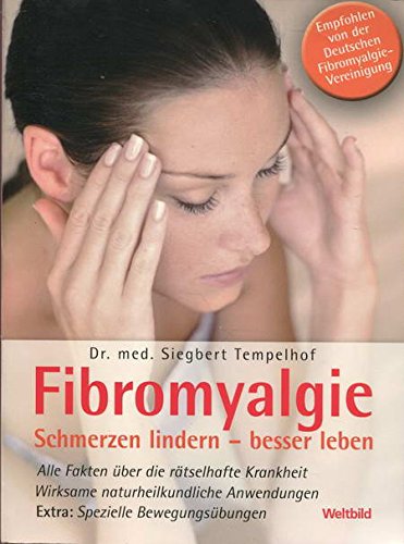 Stock image for Fibromyalgie - Schmerzen lindern - besser leben for sale by medimops