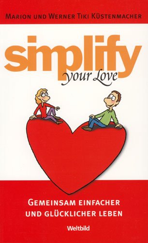 Beispielbild fr Simplify your Love zum Verkauf von medimops