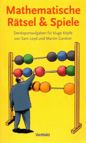 Imagen de archivo de Mathematische Rtsel & Spiele - Denksportaufgaben fr kluge Kpfe a la venta por medimops