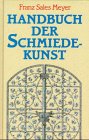 Stock image for Handbuch der Schmiedekunst for sale by medimops