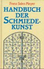 Stock image for Handbuch der Schmiedekunst for sale by The Calico Cat Bookshop