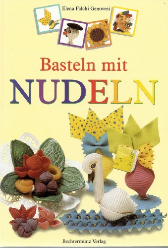 Imagen de archivo de Basteln mit Nudeln a la venta por medimops