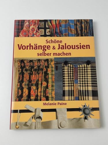 Stock image for Schöne Vorhänge & Jalousien selber machen for sale by medimops