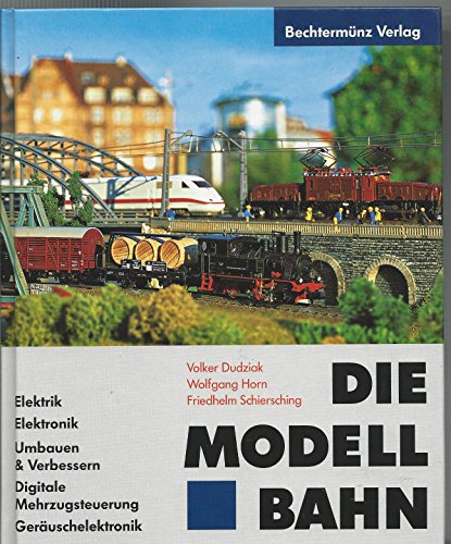 Beispielbild fr Die Modellbahn zum Verkauf von Gerald Wollermann