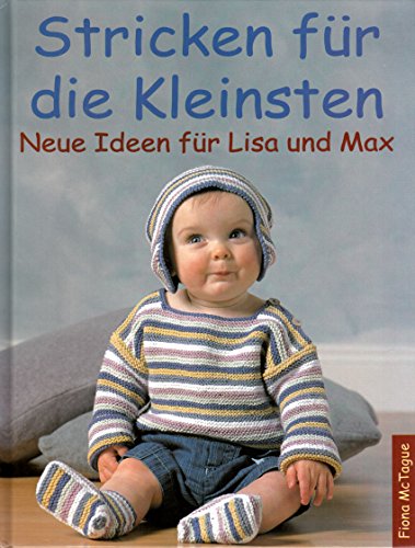 Stock image for Stricken fr die Kleinsten: Neue Ideen fr Lisa und Max - McTague, Fiona for sale by Ammareal