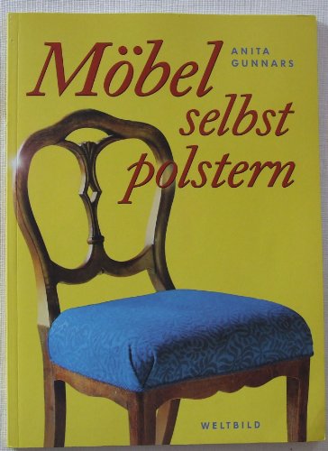 Beispielbild fr Mbel selbst polstern zum Verkauf von medimops