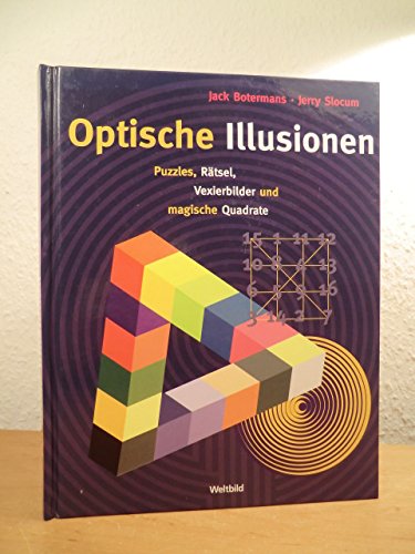 Beispielbild fr Optische Illusionen. Puzzles, Rtsel, Vexierbilder und magische Quadrate zum Verkauf von Versandantiquariat Felix Mcke