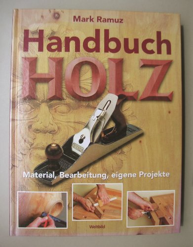 Imagen de archivo de Handbuch Holz a la venta por medimops