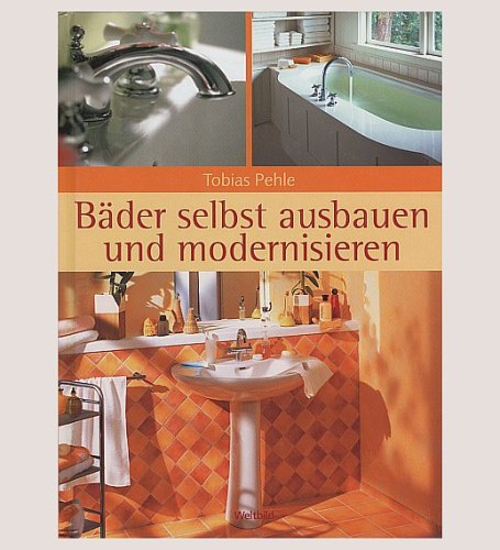 Stock image for Bder selbst ausbauen und modernisieren for sale by medimops