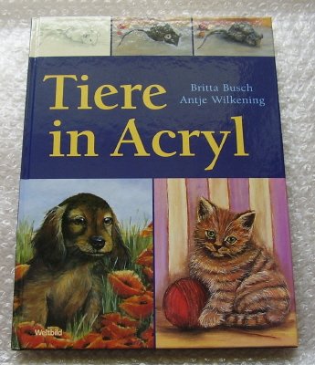 Beispielbild fr Tiere in Acryl (Livre en allemand) zum Verkauf von Ammareal
