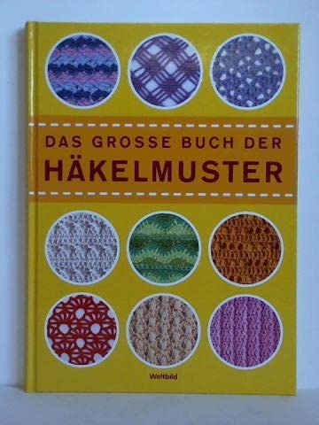 das grosse Buch der Häkelmuster - Angelika, Klein und Klein Angelika