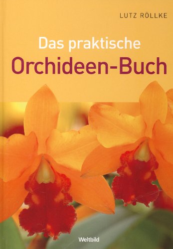 9783828930773: Das praktische Orchideen-Buch