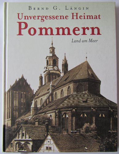 Beispielbild fr Unvergessene Heimat Pommern. zum Verkauf von Ammareal