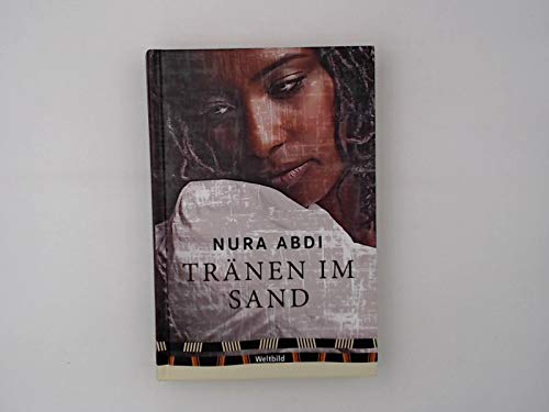 Stock image for Trnen im Sand / Nura Abdi und Leo G. Lindner for sale by medimops