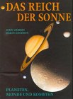 Beispielbild fr Das Reich der Sonne. Planeten, Monde und Kometen. Mit einer Vorbemerkung der Verfasser. Anhang 1: Die wichtigsten Planetensonden 1973-1997, Anhang 2: Blick in die Zukunft, Anhang 3: Das Sonnensystemim Internet, Mit einem Register. Abbildungsnachweis. zum Verkauf von BOUQUINIST