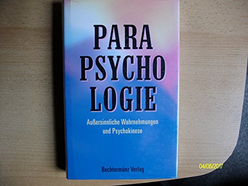 Stock image for Parapsychologie - Auersinnliche Wahrnehmungen und Psychokinese. for sale by Trendbee UG (haftungsbeschrnkt)