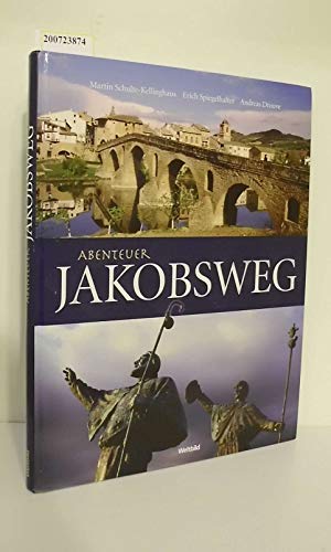 Stock image for Abenteuer Jakobsweg for sale by Bernhard Kiewel Rare Books