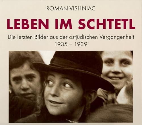 Imagen de archivo de Leben im Schtetl. Die letzten Bilder aus der ostjdischen Vergangenheit 1935-1939 a la venta por medimops