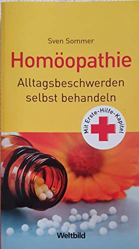 Stock image for Homopathie - Alltagsbeschwerden selbst behandeln - for sale by medimops