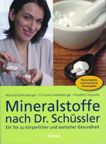 Beispielbild fr Mineralstoffe nach Dr. Schssler. Ein Tor zu krperlicher und seelischer Gesundheit zum Verkauf von medimops